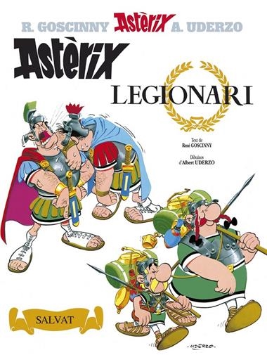 ASTERIX 10 ASTERIX LEGIONARI | 9788434567658 | RENE GOSCINNY & ALBERT UDERZO