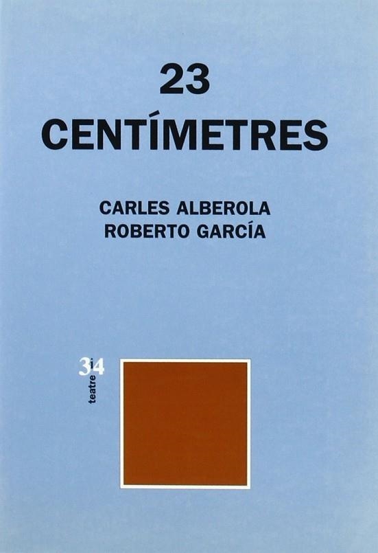 23 CENTIMETRES | 9788475026633 | ALBEROLA & GARCIA