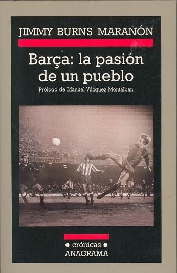 BARÇA LA PASION DE UN PUEBLO | 9788433925404 | BURNS MARAÑON, JIMMY