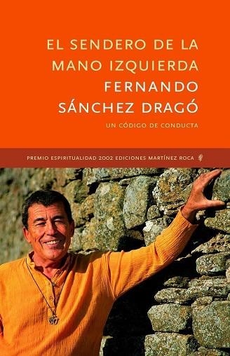 EL SENDERO DE LA MANO IZQUIERDA | 9788427028517 | SÁNCHEZ DRAGÓ, FERNANDO