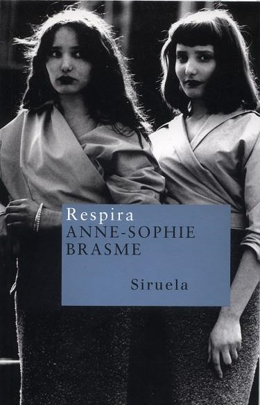 RESPIRA | 9788478446735 | BRASME, ANNE.SOPHIE