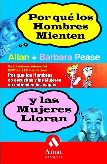 POR QUÉ LOS HOMBRES MIENTEN Y LAS MUJERES LLORAN | 9788497350686 | PEASE, ALLAN & BARBARA