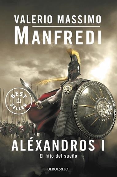 ALEXANDROS I (EL HIJO DEL SUEÑO) | 9788497594400 | MANFREDI, VALERIO