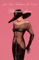 LLAMALO DESEO (PREMI SONRISA VERTICAL 2003) | 9788483108727 | RODRIGUEZ DEL CORRAL, JOSE LUIS