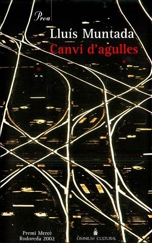 CANVI D'AGULLES | 9788484375326 | MUNTADA, LLUIS