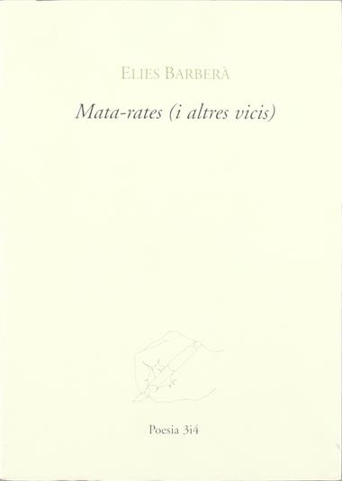 MATA-RATES (I ALTRES VICIS) | 9788475026695 | BARBERA, ELIES