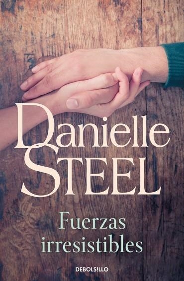 FUERZAS IRRESISTIBLES | 9788497592253 | DANIELLE STEEL