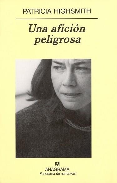 UNA AFICION PELIGROSA | 9788433970077 | PATRICIA HIGHSMITH