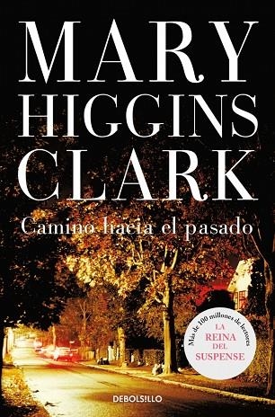 CAMINO HACIA EL PASADO | 9788497597203 | HIGGINS CLARCK, MARY