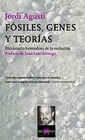 FOSILES, GENES Y TEORIAS | 9788483108628 | JORDI AGUSTI