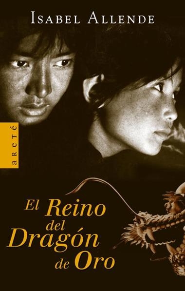 EL REINO DEL DRAGÓN DE ORO (MEMORIAS DEL ÁGUILA Y DEL JAGUAR 2) | 9788401341762 | ALLENDE, ISABEL