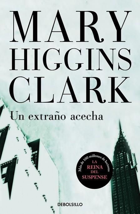 EXTRAÑO ACECHA, UN | 9788497595865 | MARY HIGGINS CLARK