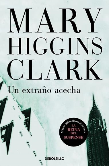 EXTRAÑO ACECHA, UN | 9788497595865 | MARY HIGGINS CLARK