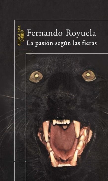 PASION SEGUN LAS FIERAS, LA | 9788420400297 | ROYUELA, FERNANDO