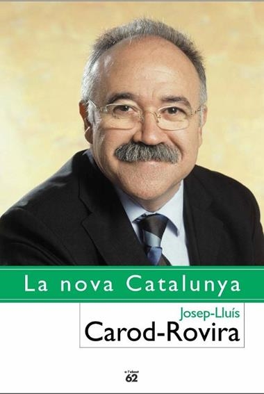 NOVA CATALUNYA, LA | 9788429753585 | JOSEP LLUIS CAROD ROVIRA