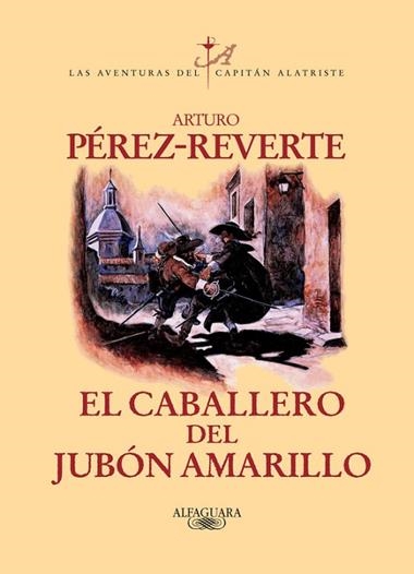 El caballero del jubón amarillo | 9788420400211 | Arturo Pérez-Reverte