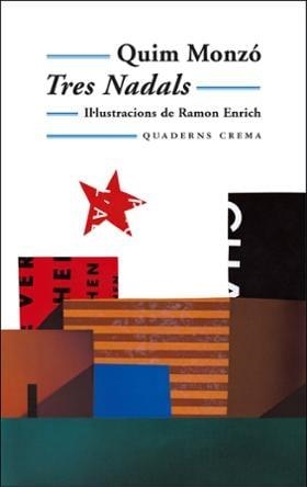 TRES NADALS | 9788477274049 | QUIM MONZO