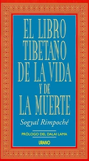 EL LIBRO TIBETANO DE LA VIDA Y DE LA MUERTE | 9788479530808 | SOGYAL, RINPOCHE