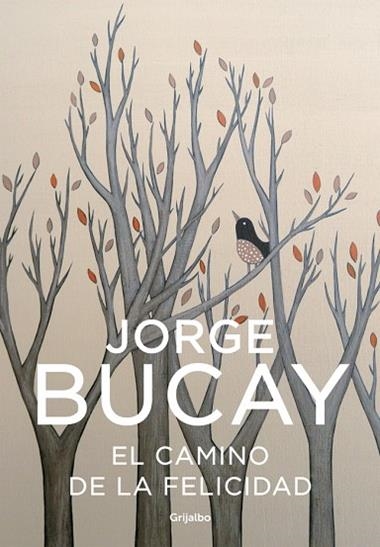 EL CAMINO A LA FELICIDAD | 9788425338373 | JORGE BUCAY