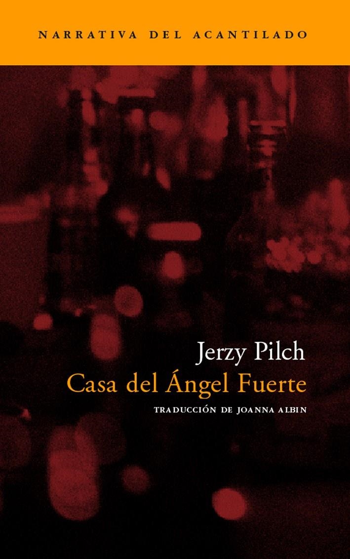 CASA DEL ANGEL FUERTE | 9788496136557 | PILCH, JERZY