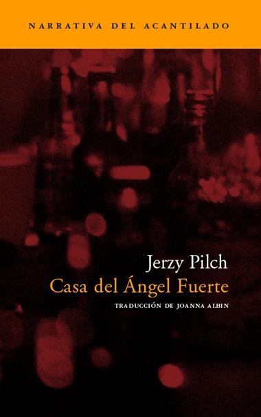 CASA DEL ANGEL FUERTE | 9788496136557 | PILCH, JERZY