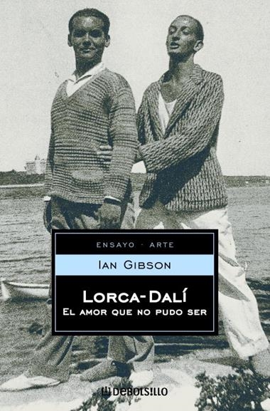 EL LORCA-DALI AMOR QUE NO PUDO SER | 9788497930932 | IAN GIBSON