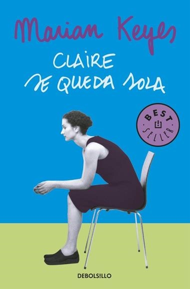 FAMILIA WALSH 1 CLAIRE SE QUEDA SOLA | 9788497593663 | MARIAN KEYES
