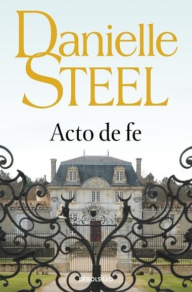 ACTO DE FE | 9788497930864 | DANIELLE STEEL