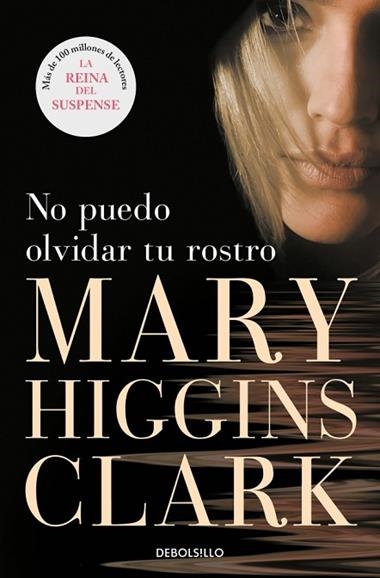 NO PUEDO OLVIDAR TU ROSTRO | 9788497595346 | MARY HIGGINS CLARK