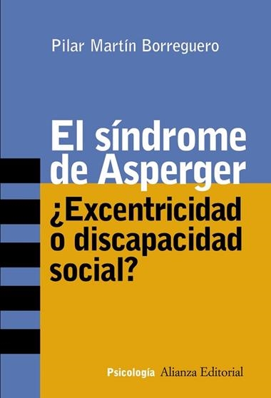 EL SINDROME DE ASPERGER | 9788420641799 | MARTIN BORREGUERO, PILAR