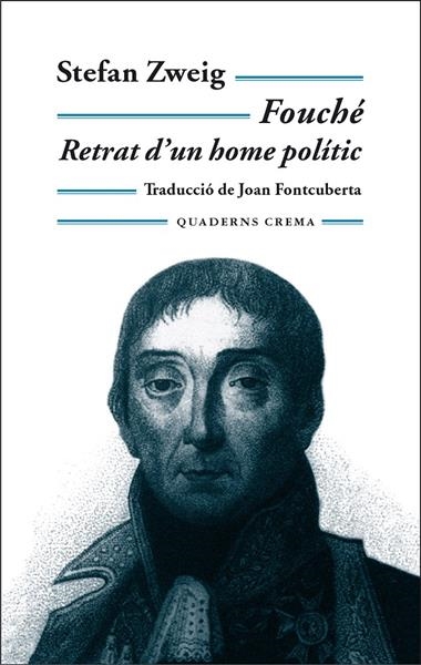 FOUCHE, RETRAT D'UN HOME POLITIC | 9788477274124 | STEFAN ZWEIG