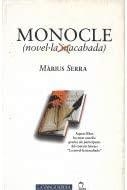 MONOCLE (NOVEL.LA INACABADA) | 9788493218294 | MARIUS SERRA