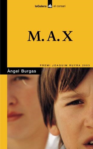 M.A.X | 9788424682637 | ANGEL BURGAS
