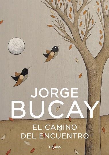 EL CAMINO DEL ENCUENTRO | 9788425337871 | JORGE BUCAY