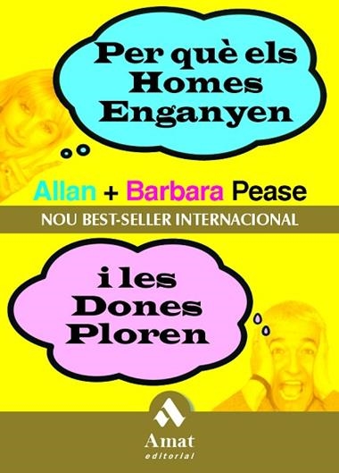 PER QUE ELS HOMES ENGANYEN I LES DONES PLOREN | 9788497350778 | PEASE, ALLAN & BARBARA