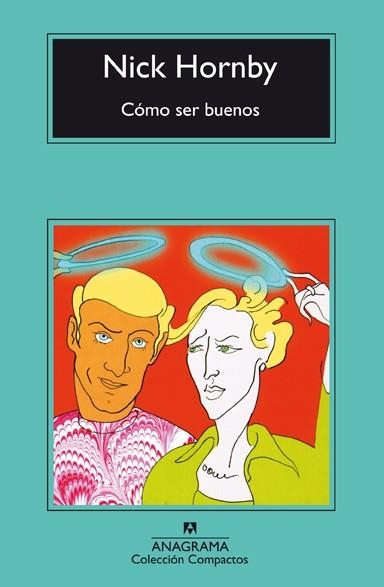 COMO SER BUENOS | 9788433967770 | NICK HORNBY
