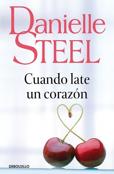CUANDO LATE UN CORAZON | 9788497931755 | DANIELLE STEEL