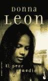 EL PEOR REMEDIO | 9788432216619 | DONNA LEON