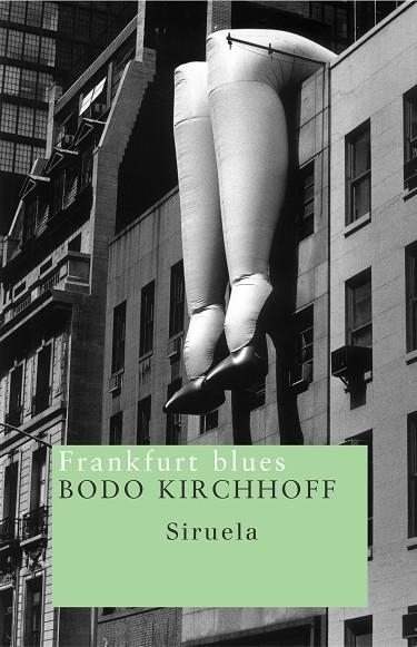 FRANKFURT BLUES | 9788478448234 | KIRCHHOFF, BODO