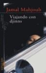 VIAJANDO CON DJINNS | 9788420467191 | JAMAL MAHJOUB