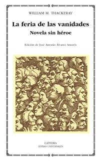 FERIA DE LAS VANIDADES, LA | 9788437618647 | THACKERAY, WILLIAM M.