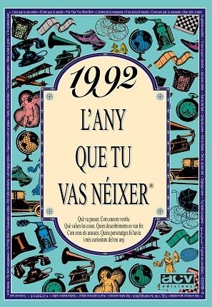 1992 L'ANY QUE TU VAS NEIXER | 9788489589766 | COLLADO BASCOMPTE, ROSA