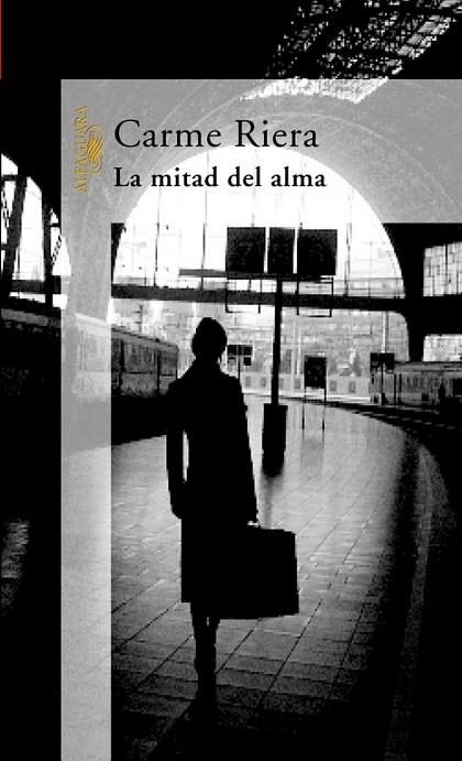 LA MITAD DEL ALMA | 9788420428765 | CARME RIERA GUILERA