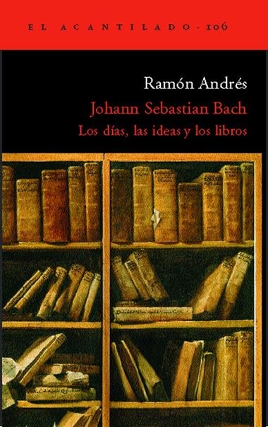 JOHANN SEBASTIAN BACH | 9788496136960 | RAMON ANDRES