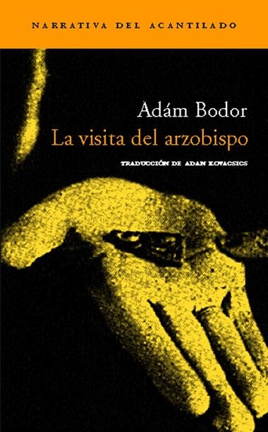 VISITA DEL ARZOBISPO, LA | 9788496136977 | BODOR, ADAM
