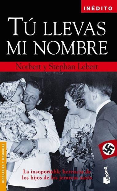 TU LLEVAS MI NOMBRE | 9788408058014 | LEBERT, NORBERT