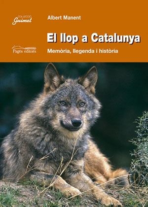 EL LLOP A CATALUNYA | 9788497792240 | MANENT, ALBERT