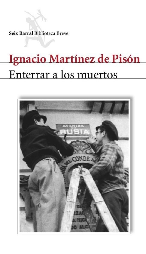 ENTERRAR A LOS MUERTOS | 9788432212055 | IGNACIO ARROYO MARTINEZ