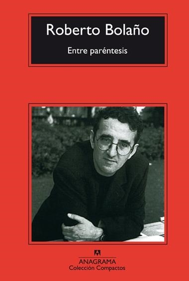 ENTRE PARENTESIS | 9788433967947 | ROBERTO BOLAÑO