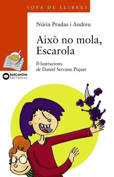 ESCAROLA AIXO NO MOLA | 9788448917555 | NURIA PRADAS